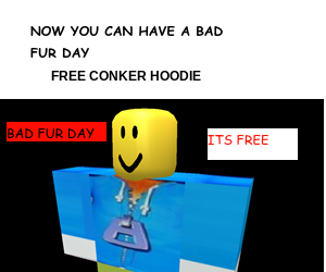 CONKERBADFURDAY